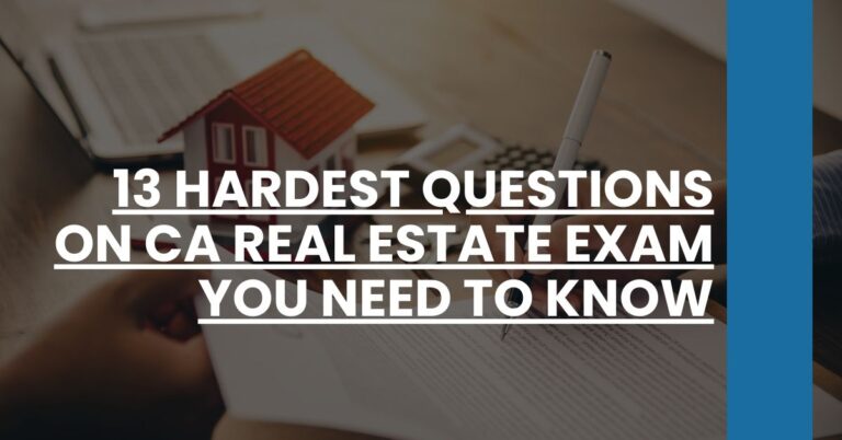 13 Hardest Questions on CA Real Estate Exam You Need to Know Feature Image