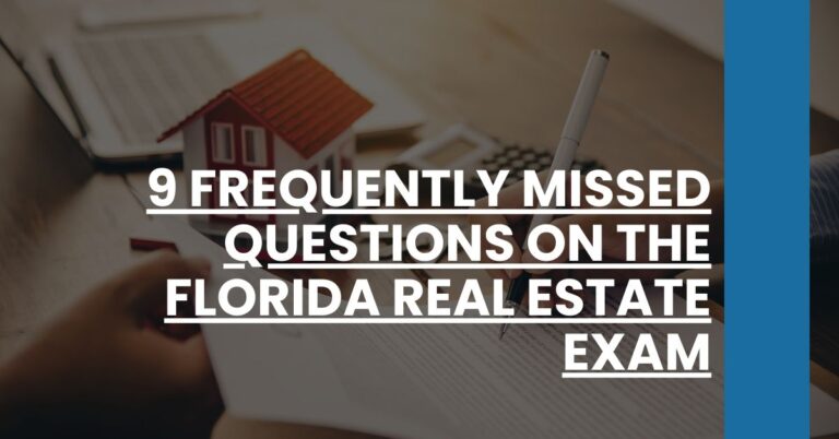 9 Frequently Missed Questions on the Florida Real Estate Exam Feature Image