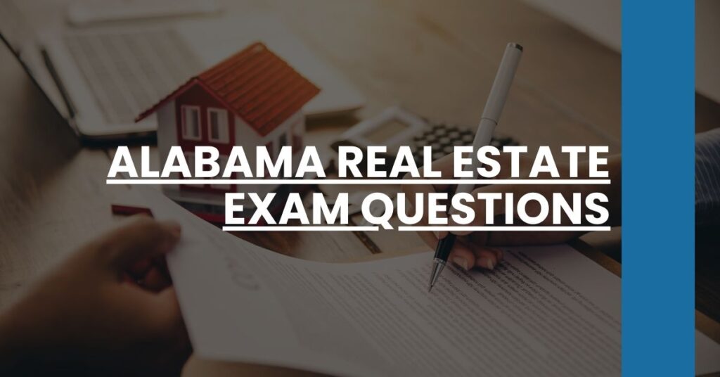 Alabama Real Estate Exam Questions Feature Image