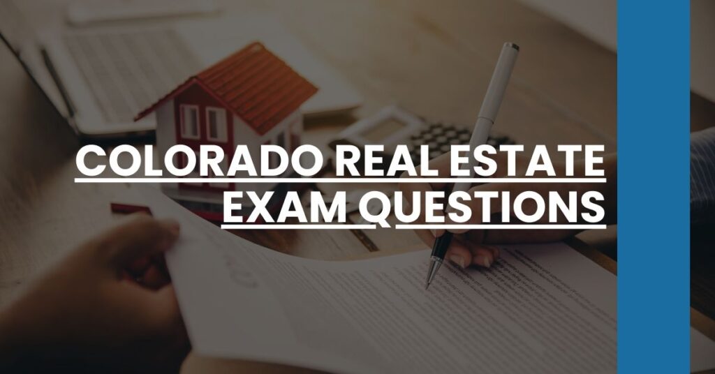 Colorado Real Estate Exam Questions Feature Image