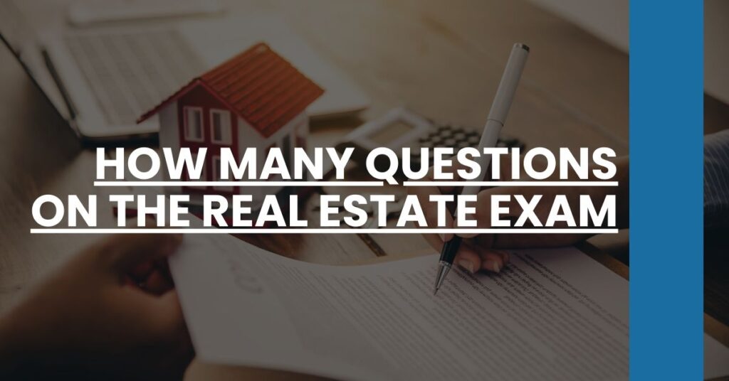 How Many Questions on the Real Estate Exam Feature Image