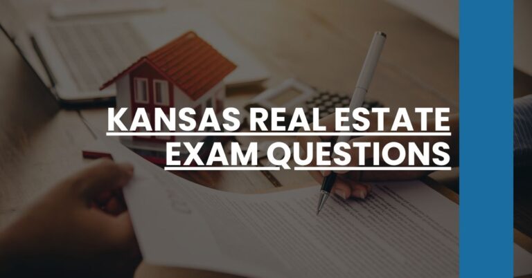 Kansas Real Estate Exam Questions Feature Image