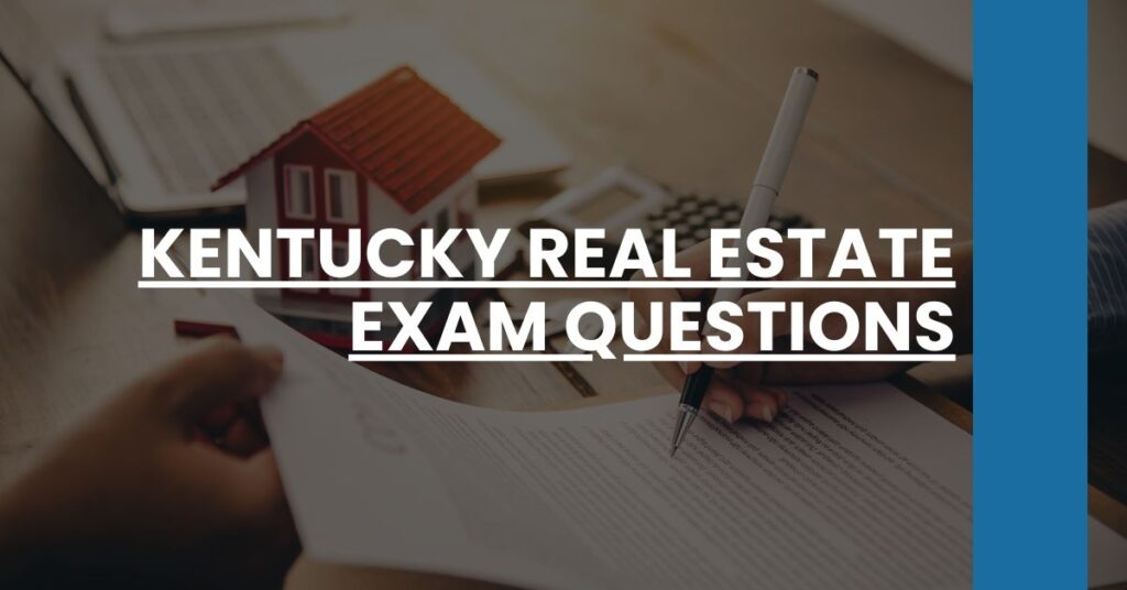 Kentucky Real Estate Exam Questions Feature Image