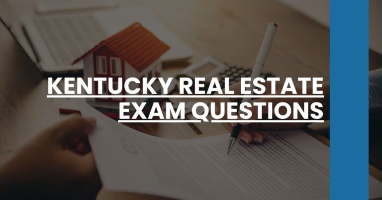 Kentucky Real Estate Exam Questions Feature Image