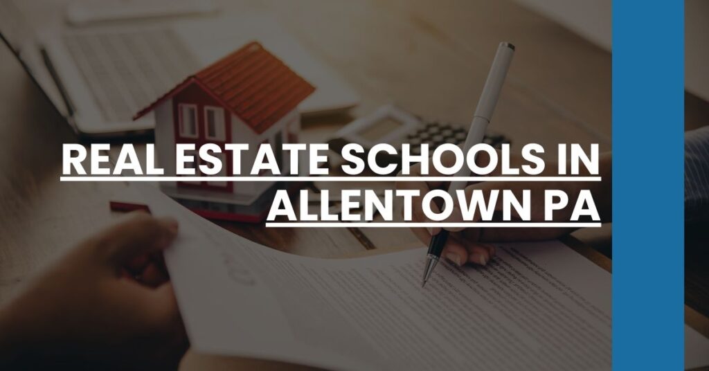 Real Estate Schools in Allentown PA Feature Image