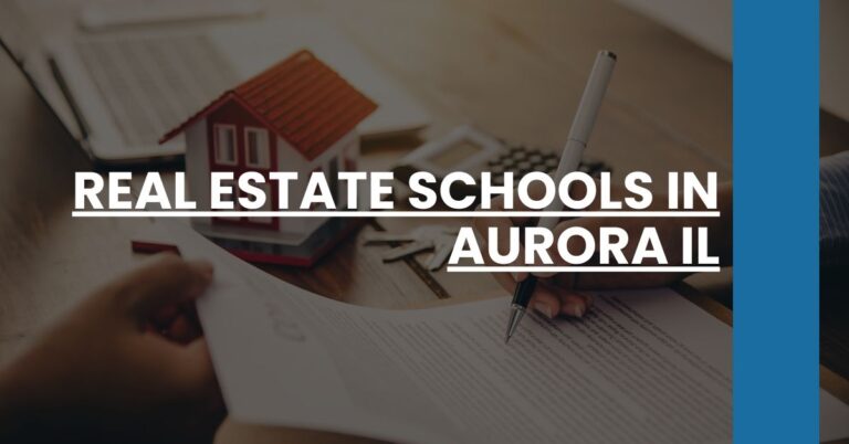 Real Estate Schools in Aurora IL Feature Image