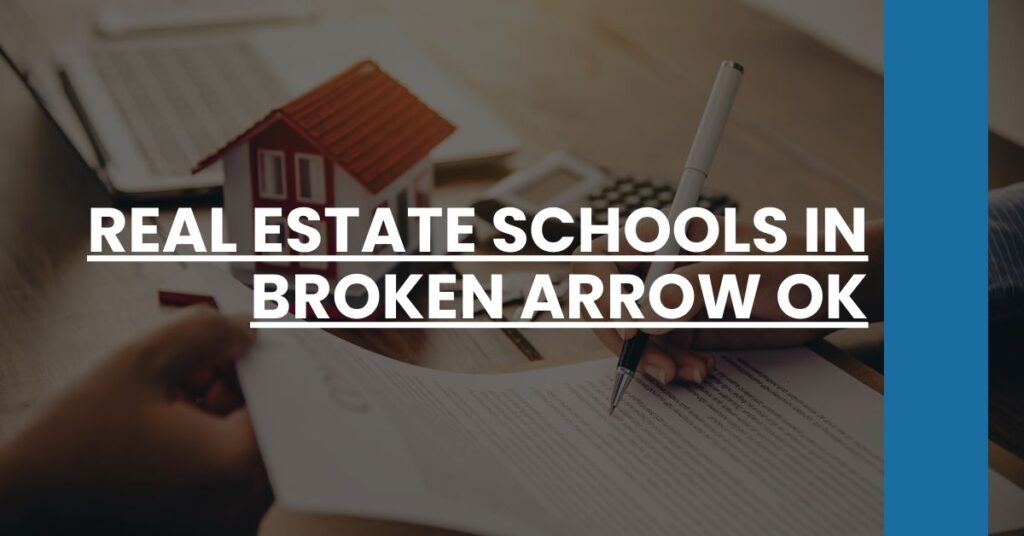 Real Estate Schools in Broken Arrow OK Feature Image