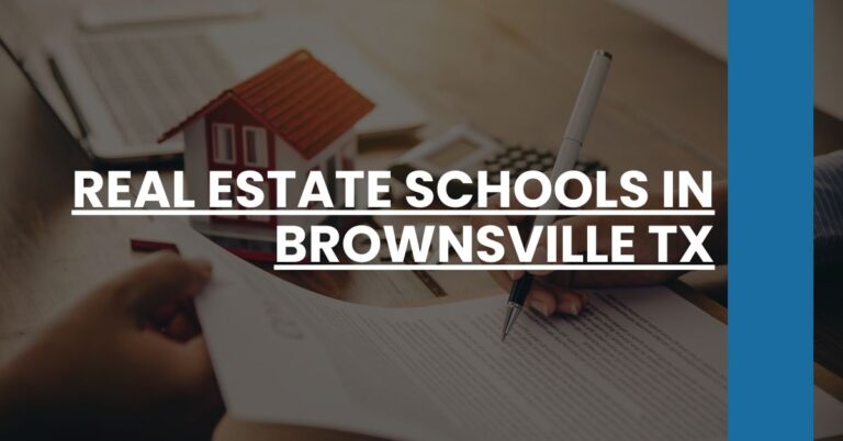 Real Estate Schools in Brownsville TX Feature Image