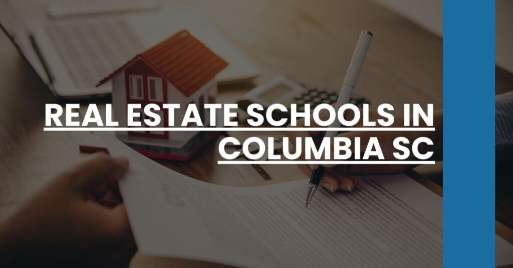 Real Estate Schools in Columbia SC Feature Image