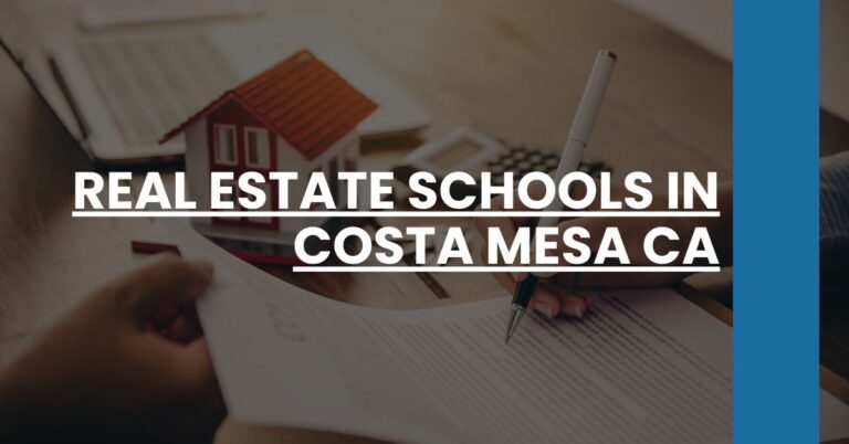 Real Estate Schools in Costa Mesa CA Feature Image