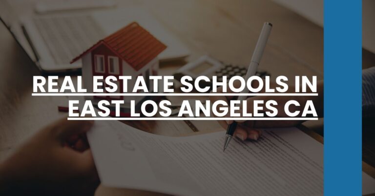 Real Estate Schools in East Los Angeles CA Feature Image