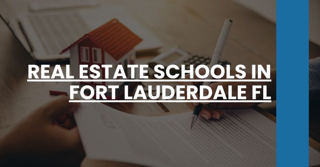 Real Estate Schools in Fort Lauderdale FL Feature Image