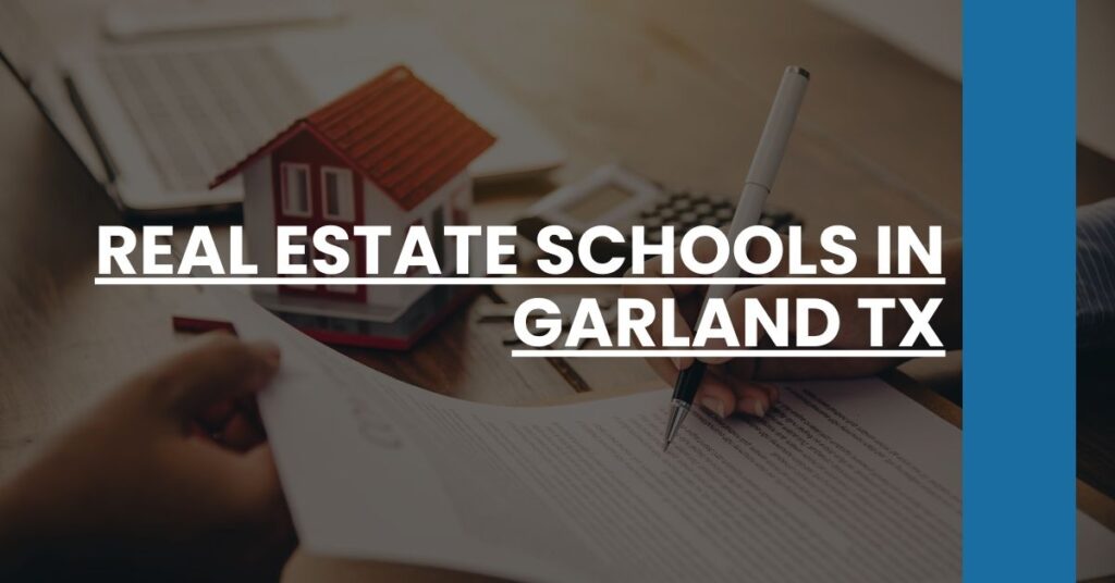 Real Estate Schools in Garland TX Feature Image