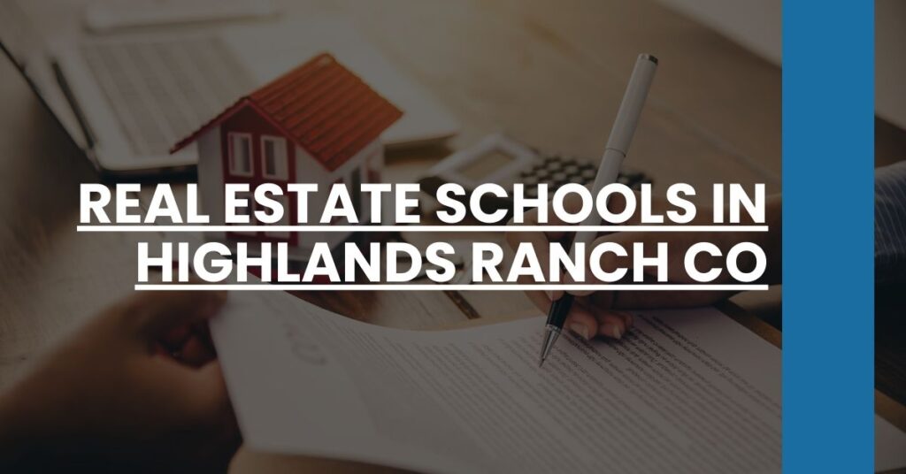 Real Estate Schools in Highlands Ranch CO Feature Image