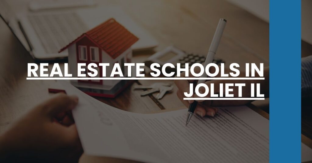 Real Estate Schools in Joliet IL Feature Image