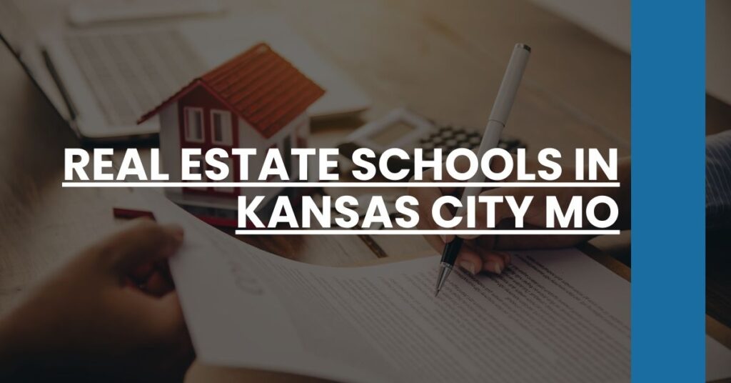 Real Estate Schools in Kansas City MO Feature Image