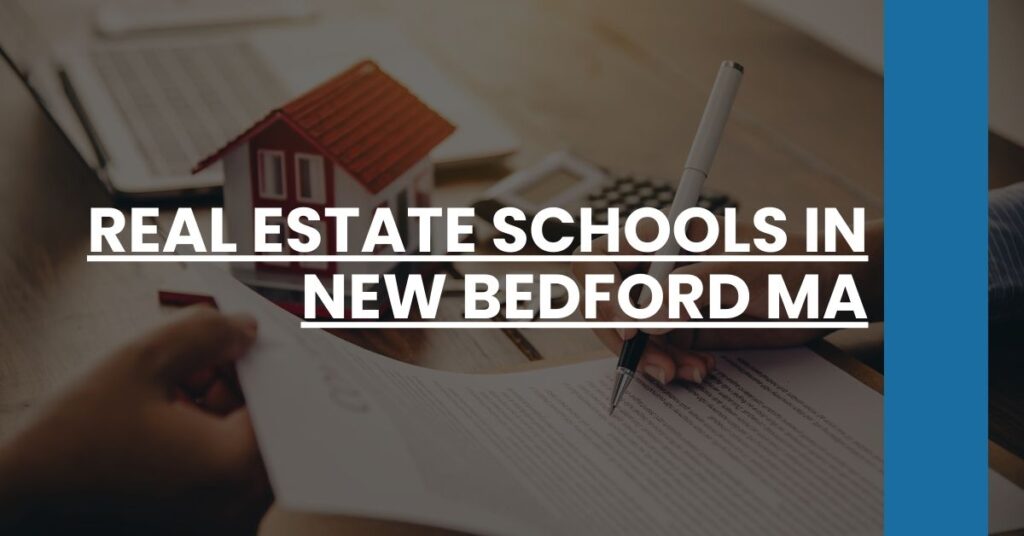 Real Estate Schools in New Bedford MA Feature Image