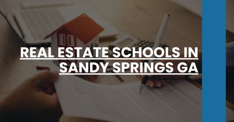 Real Estate Schools in Sandy Springs GA Feature Image