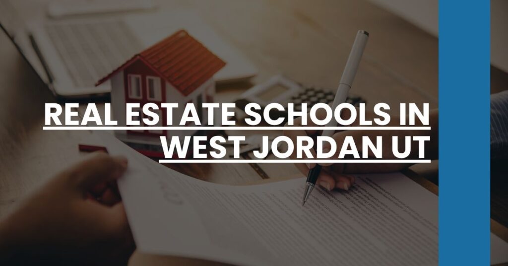 Real Estate Schools in West Jordan UT Feature Image