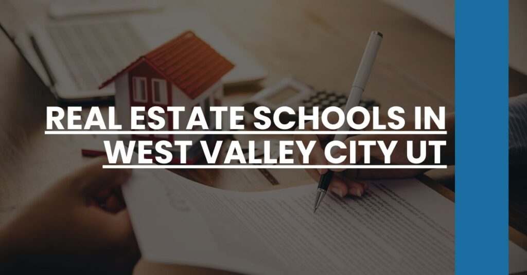 Real Estate Schools in West Valley City UT Feature Image