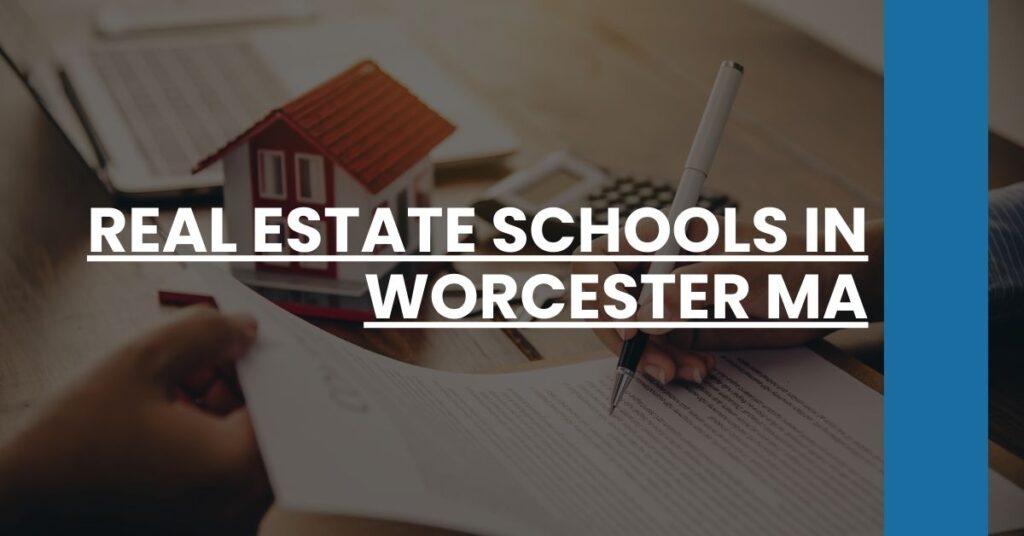 Real Estate Schools in Worcester MA Feature Image