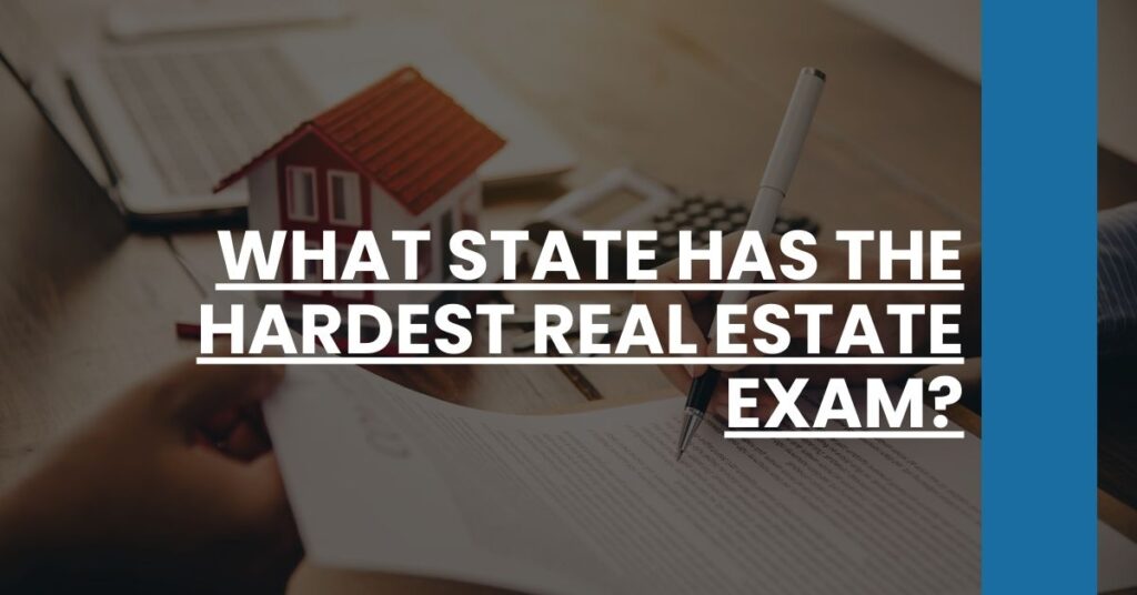 What State Has the Hardest Real Estate Exam Feature Image