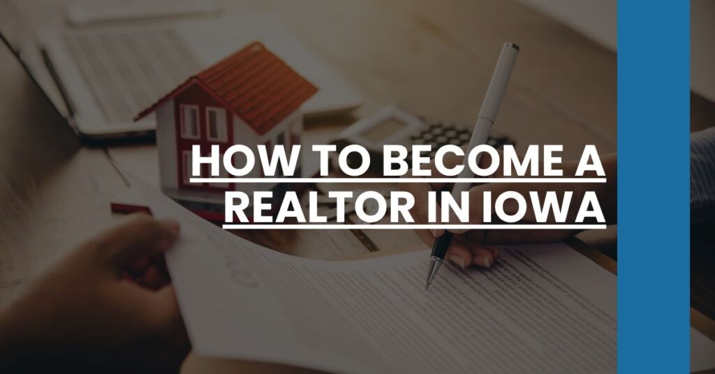 How to Become a Realtor in Iowa Feature Image