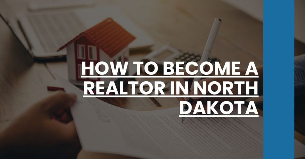 How to Become a Realtor in North Dakota Feature Image