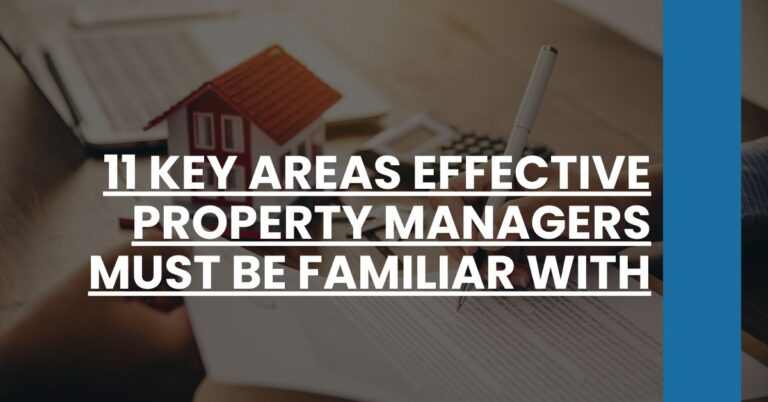 11 Key Areas Effective Property Managers Must Be Familiar With Feature Image