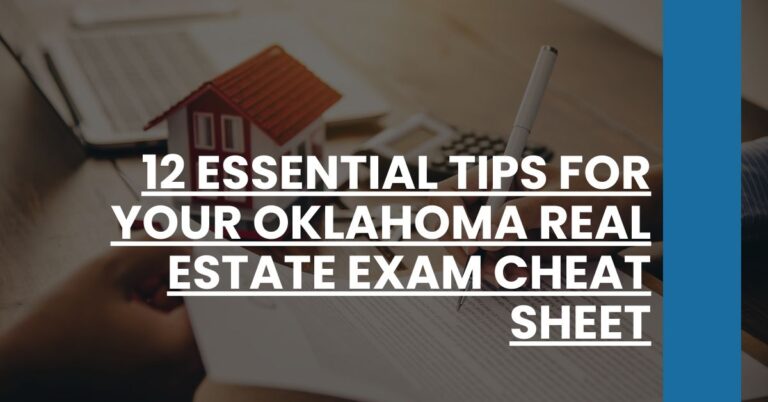 12 Essential Tips for Your Oklahoma Real Estate Exam Cheat Sheet Feature Image