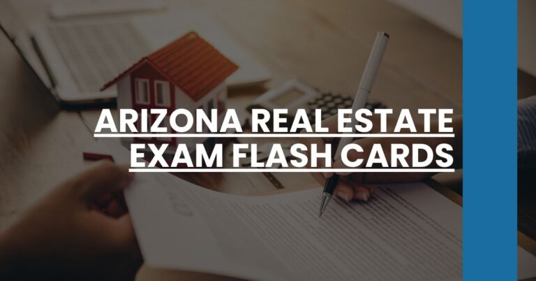 Arizona Real Estate Exam Flash Cards Feature Image