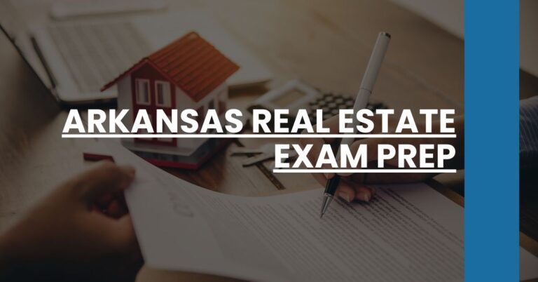 Arkansas Real Estate Exam Prep Feature Image