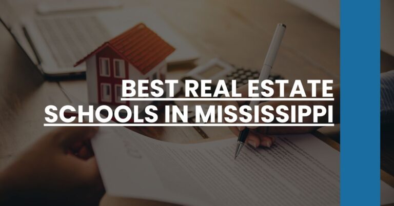 Best Real Estate Schools In Mississippi Feature Image