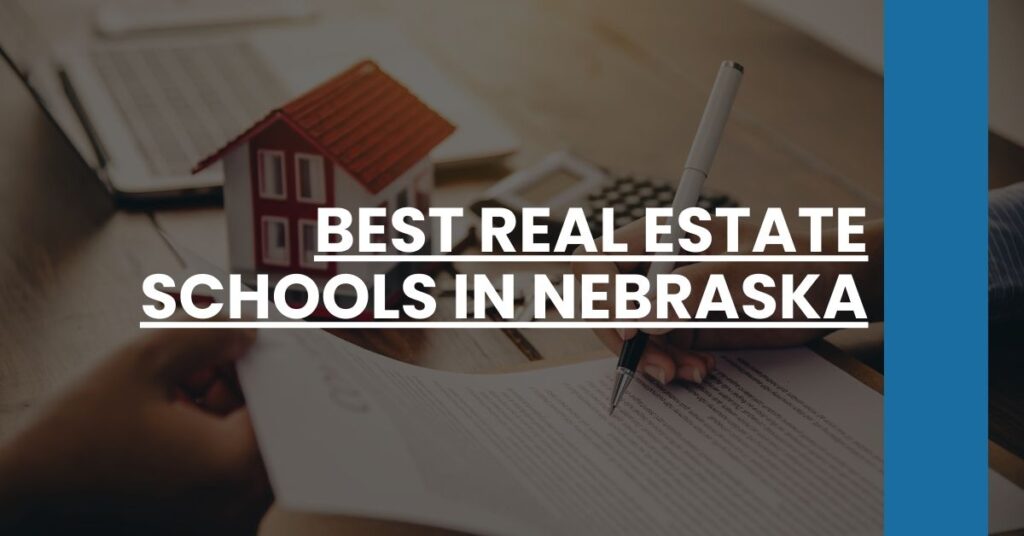 Best Real Estate Schools In Nebraska Feature Image