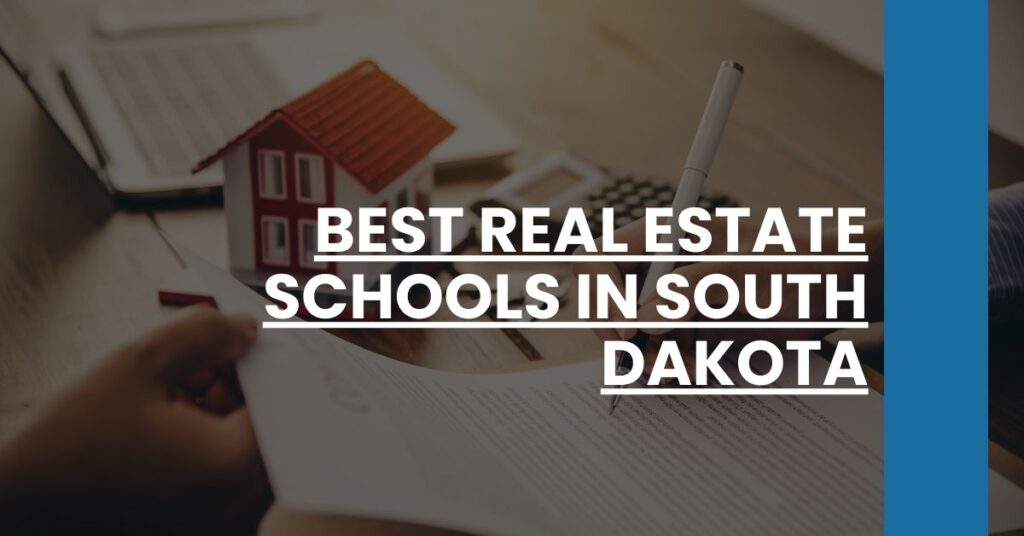 Best Real Estate Schools In South Dakota Feature Image