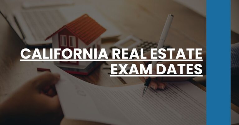 California Real Estate Exam Dates Feature Image