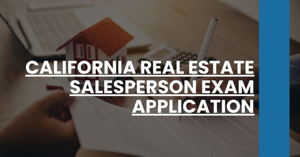 California Real Estate Salesperson Exam Application Feature Image