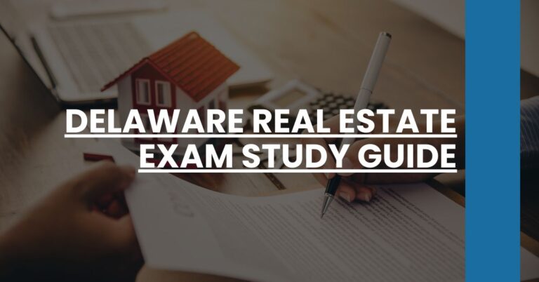 Delaware Real Estate Exam Study Guide Feature Image