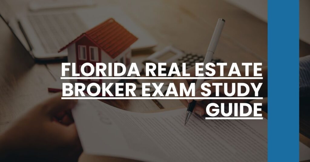 Florida Real Estate Broker Exam Study Guide Feature Image