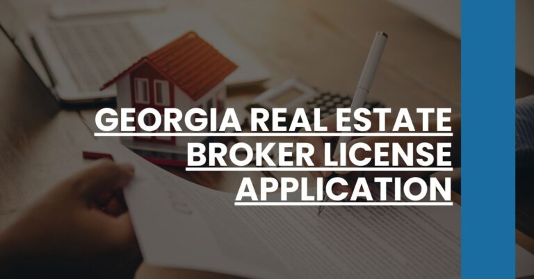 Georgia Real Estate Broker License Application Feature Image