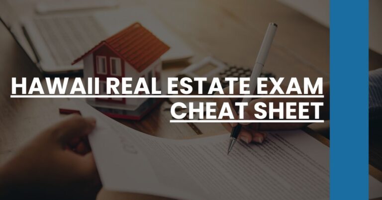 Hawaii Real Estate Exam Cheat Sheet Feature Image