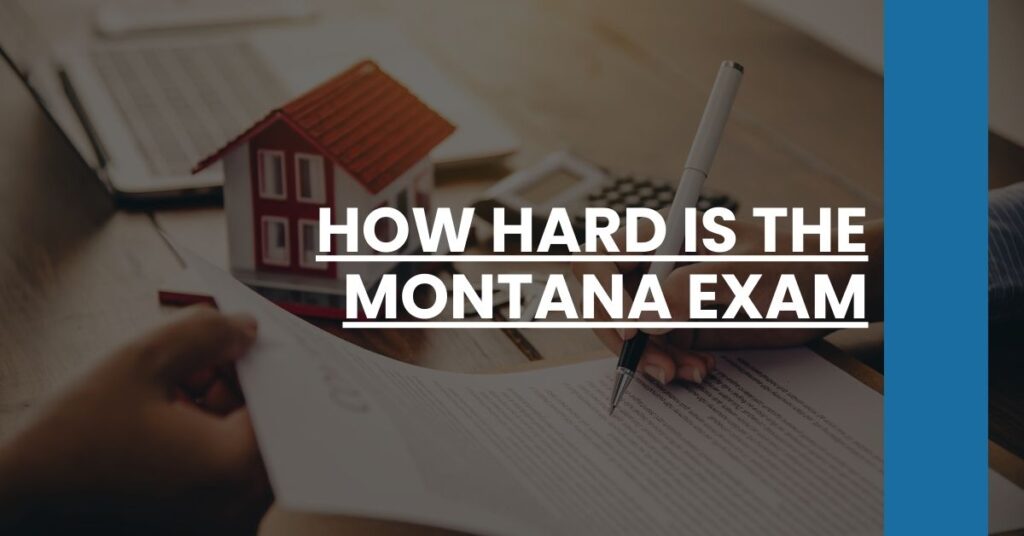 How Hard is the Montana Exam Feature Image