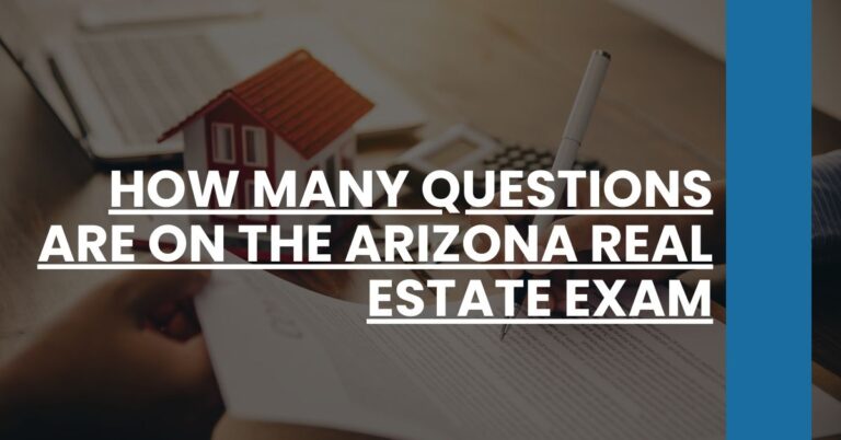 How Many Questions Are on the Arizona Real Estate Exam Feature Image