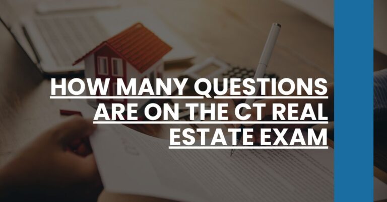 How Many Questions are on the CT Real Estate Exam Feature Image