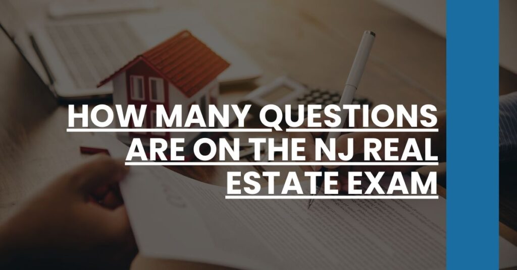 How Many Questions are on the NJ Real Estate Exam Feature Image