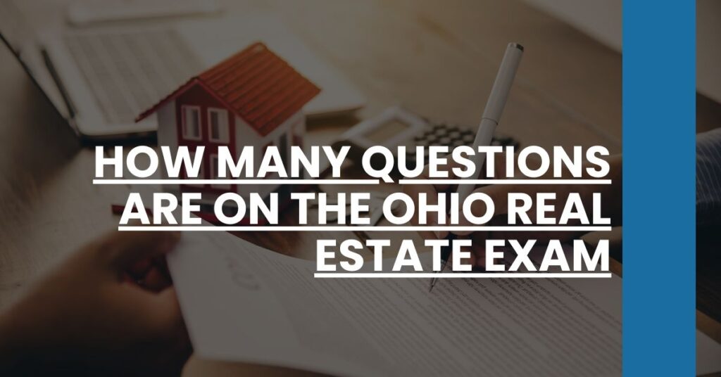 How Many Questions are on the Ohio Real Estate Exam Feature Image