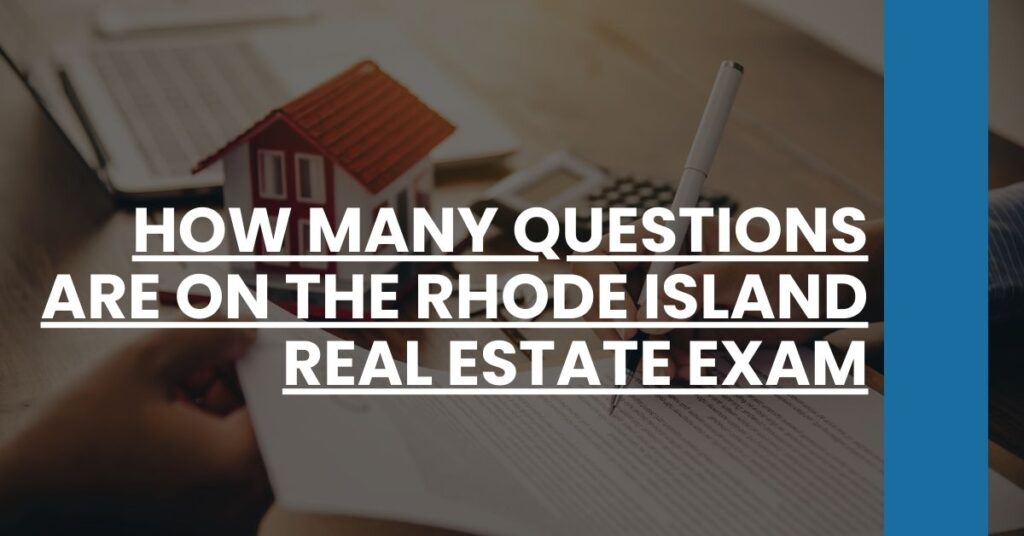 How Many Questions are on the Rhode Island Real Estate Exam Feature Image