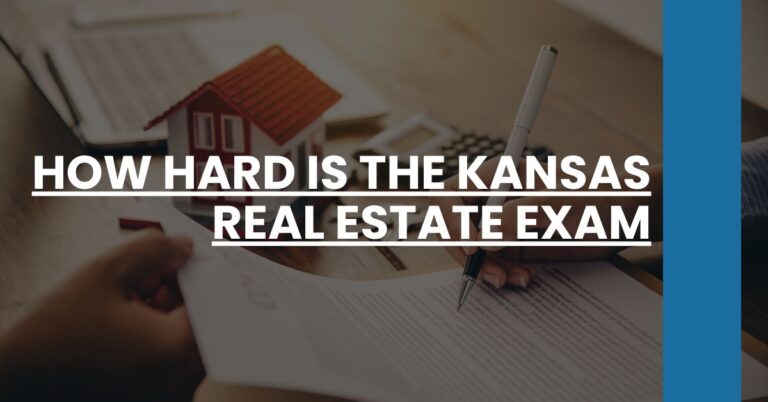 How hard is the Kansas real estate exam Feature Image