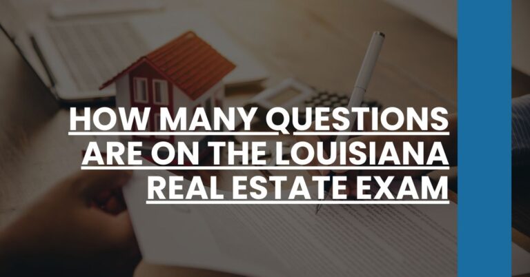 How many questions are on the Louisiana real estate exam Feature Image