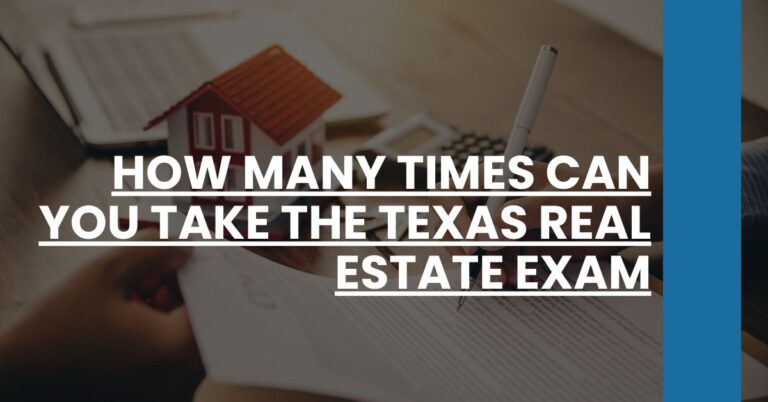 How many times can you take the Texas real estate exam Feature Image